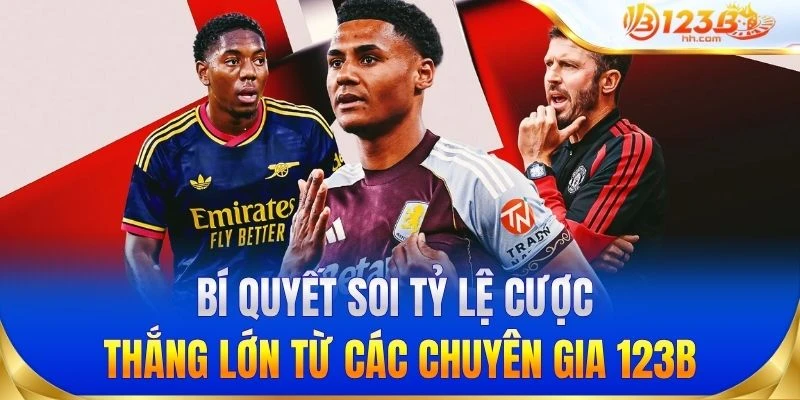 Bí quyết soi tỷ lệ cược thắng lớn từ các chuyên gia