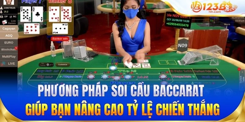 Phương pháp soi cầu baccarat giúp nâng cao tỷ lệ chiến thắng