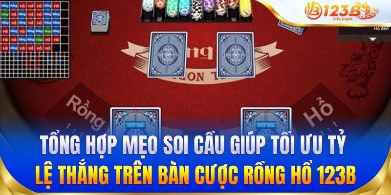 Tổng hợp mẹo soi cầu giúp tối ưu tỷ lệ thắng trên bàn cược